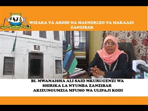 Mkurugenzi Shirika La Nyumba Zanzibar Ndg Mwanaisha Ali Said