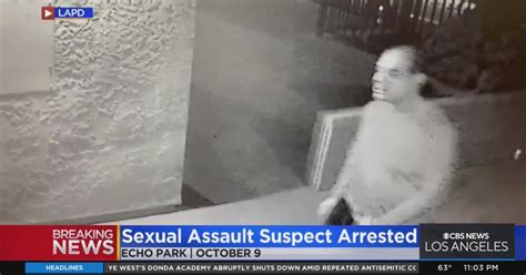 Echo Park Sexual Assault Suspect Arrested Cbs Los Angeles