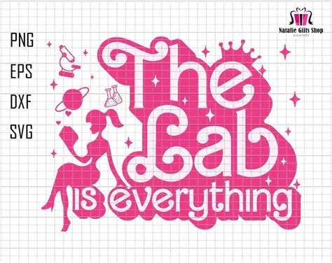 The Lab Is Everything Svg Lab Week 2024 Svg Png Medical Lab Science