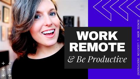 Work From Home 9 Strategies To Be Productive Working Remotely Youtube