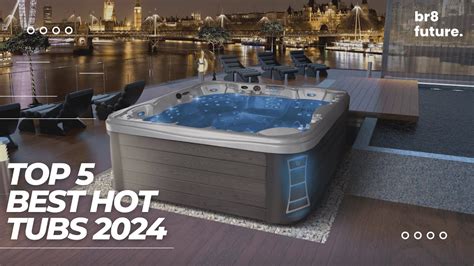 Best Hot Tubs 2024 Top 5 Best Hot Tubs Of 2024 YouTube