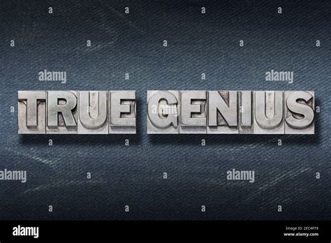 True Genius Phrase Made From Metallic Letterpress On Dark Jeans