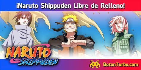 Naruto Shippuden Orden Cronológico SIN Relleno BotonTurbo