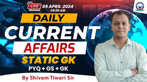 Current Affairs April Current Affairs Daily Current Affairs