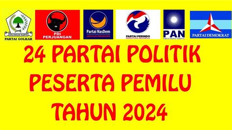 Daftar Partai Politik Peserta Pemilu Tahun Ll Pemilu Ll Youtube