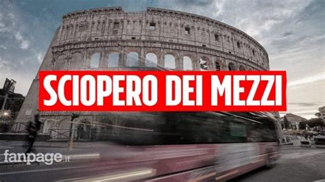 Sciopero A Roma Oggi Ottobre A Rischio I Mezzi Atac Per Ore