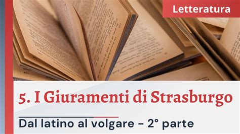 5 I Giuramenti Di Strasburgo 2 Parte Letteratura Italiana