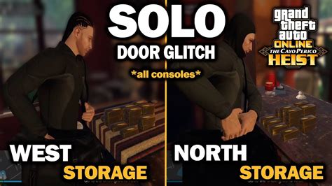 SOLO West North Storage DOOR Glitch Cayo Perico Glitch Gta