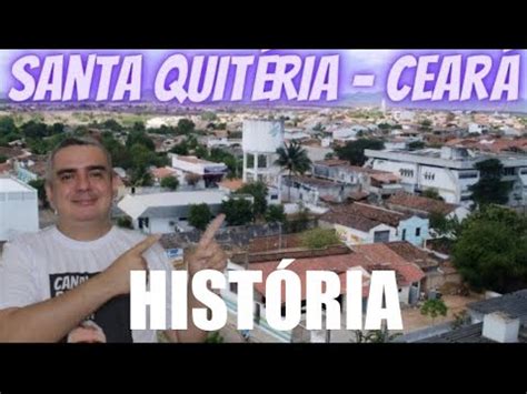 SANTA QUITÉRIA CEARÁ tudo sobre a cidade YouTube