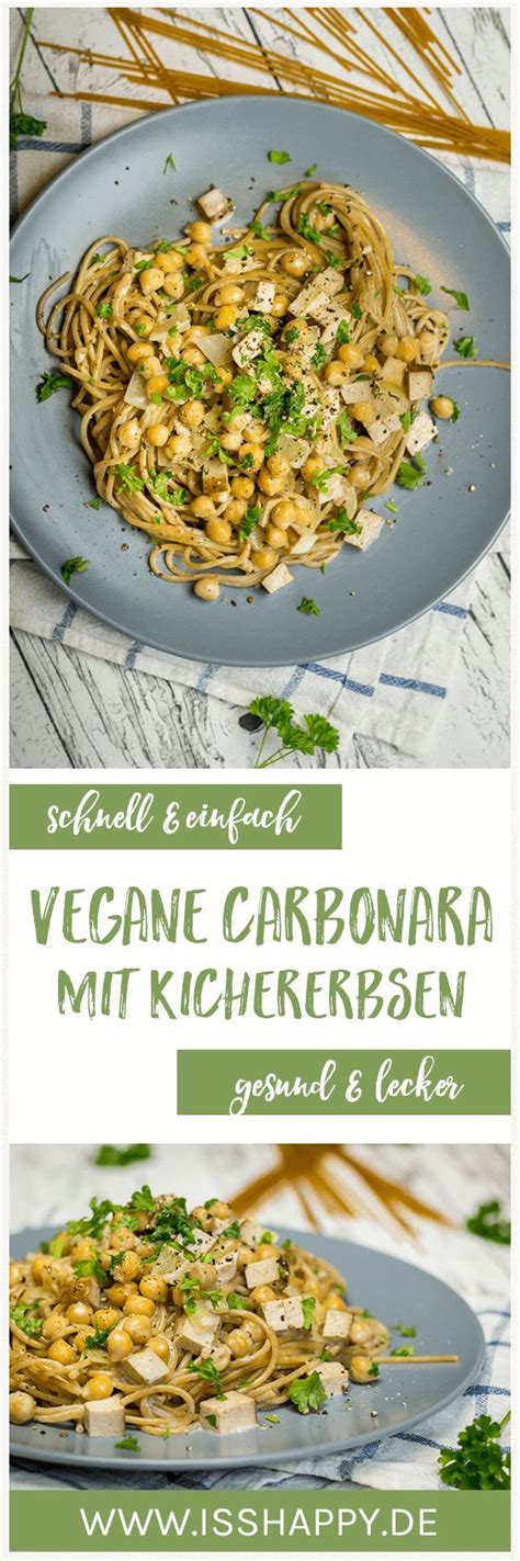 Vegane Carbonara Mit Kichererbsen Lecker Cremig Nahrhaft Rezept