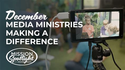 December 2022 Media Ministries Making A Difference Youtube