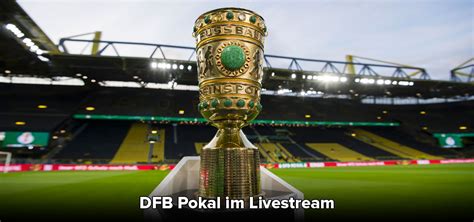 DFB-Pokal Übertragung: Hier streamen Sie alle Spiele im Livestream