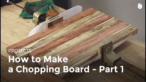 How To Make A Chopping Board Part Woodworking Youtube