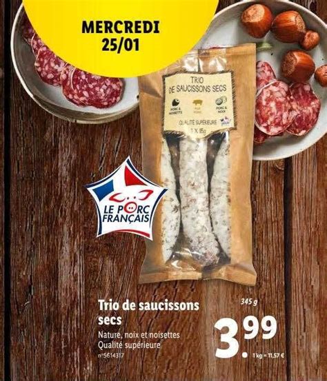 Promo Trio De Saucissons Secs Chez Lidl