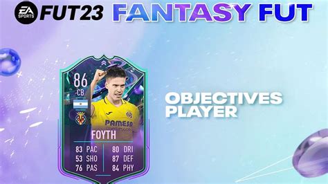 Fifa Juan Foyth Fantasy Fut Objectives Best Team To Complete It