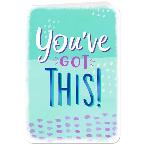 Youve Got This Encouragement Card Greeting Cards Hallmark