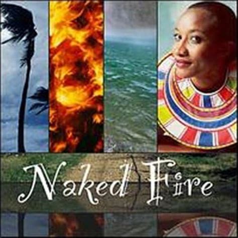 Naked Fire Sheela Sheena Langeberg Amazon Fr T L Chargement De Musique