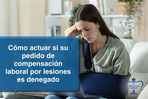 Pedido De Compensaci N Laboral Por Lesiones Es Denegado