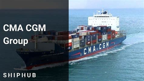 CMA CGM Group - Shipowners around the world - ShipHub