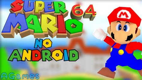 Super Mario 64 Android N64 Emulator Youtube