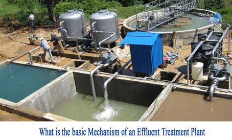 What Is The Mechanism Of Effluent Treatment Plant?