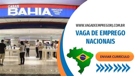 Vagas De Emprego Casas Bahia Veja Conquiste Sonhos Vagas