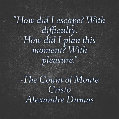 Famous Quotes In Public Domain From The Book The Count Of Monte Cristo