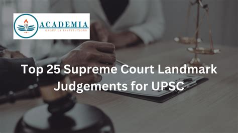 Top 25 Supreme Court Landmark Judgements For Upsc Academia Group