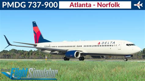 MSFS PMDG 737 900 Delta Atlanta To Norfolk VATSIM Livestream