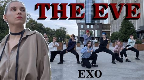 KPOP IN PUBLIC 전야 前夜 The Eve EXO 엑소 Dance cover by PHOENIX