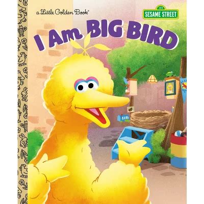 I Am Big Bird (sesame Street) - (little Golden Book) By Christy Webster ...