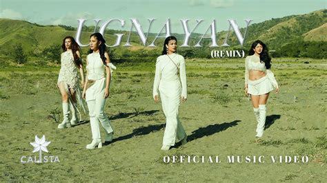 Calista Ugnayan Remix Official Music Video Youtube