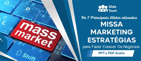 Os 7 principais slides sobre estratégias de marketing de massa PPT e