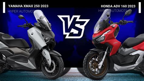 Yamaha Xmax Vs Honda Adv Perbandingan Motor Matic Full