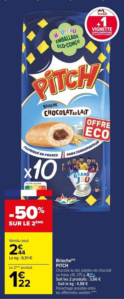 Promo Brioche Pitch Chez Carrefour