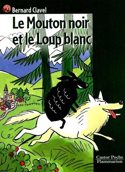 Le Mouton Noir Et Le Loup Blanc