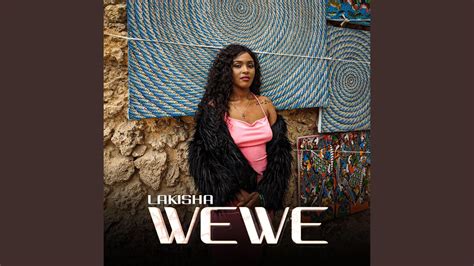 Wewe - YouTube