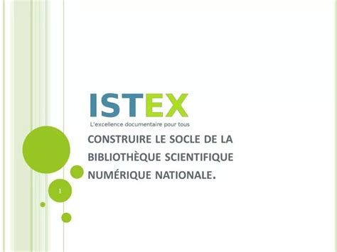 PPT construire le socle de la bibliothèque scientifique numérique