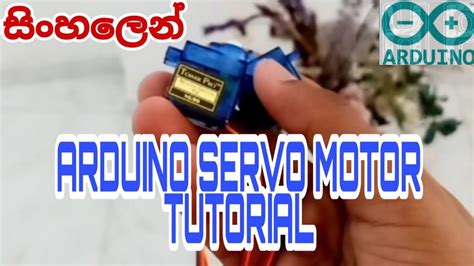 Arduino Servo Motor Tutorial සිංහල Youtube