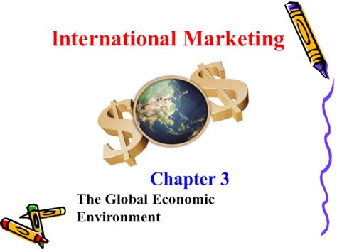 Lnternational Marketing Chapter 3 The Global Economic Environment презентация доклад проект