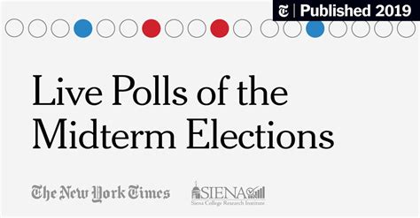 Polling The 2018 Midterm Elections In Real Time The New York Times