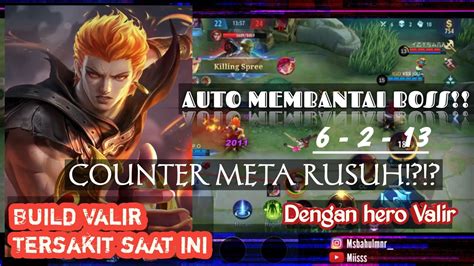 VALIR COUNTER META RUSUH Build Valir Tersakit 2022 Best Build