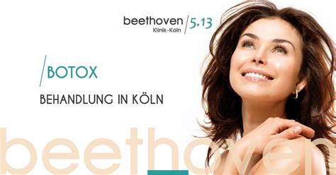 Botox Behandlung in Köln Beethoven Klinik Köln