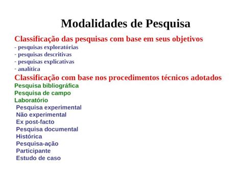 Ppt Modalidades De Pesquisa Classifica O Das Pesquisas Base Em