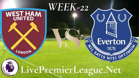 West Ham United vs Everton live stream | EPL Week 22