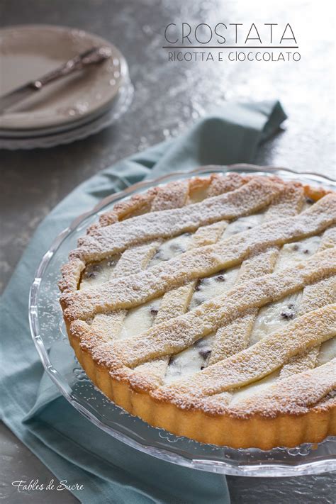 Crostata Ricotta E Cioccolato Fables De Sucre