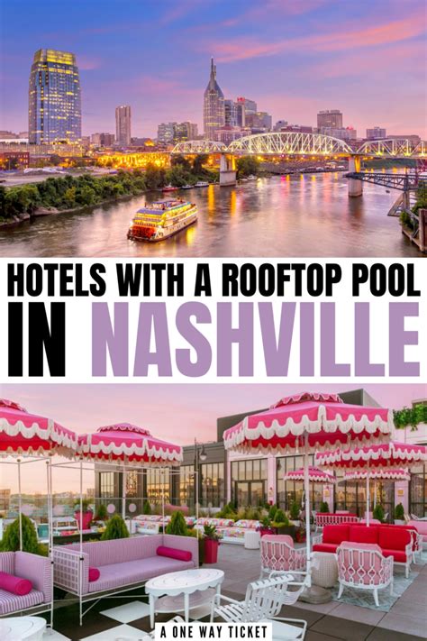 24 Nashville Hotels With A Rooftop Pool - A One Way Ticket