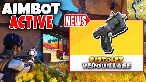 Nouvelle Arme Pistolet A Verrouillage Sur Fortnite Chapitre Aimbot