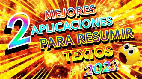 2 Mejores Aplicaciones Para Resumir Textos Gratis YouTube