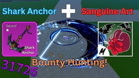 Shark Anchor Sanguine Art MOST DEADLY COMBO Roblox Blox Fruits